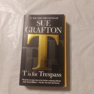 T is for Trespass